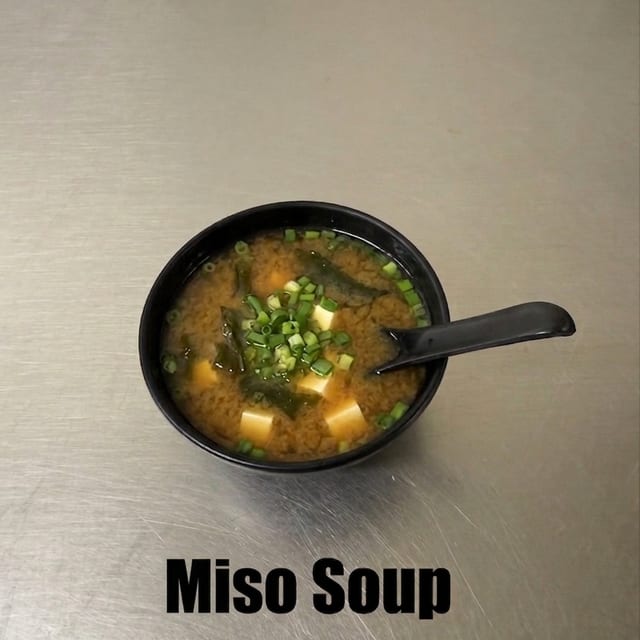 Miso Soup.