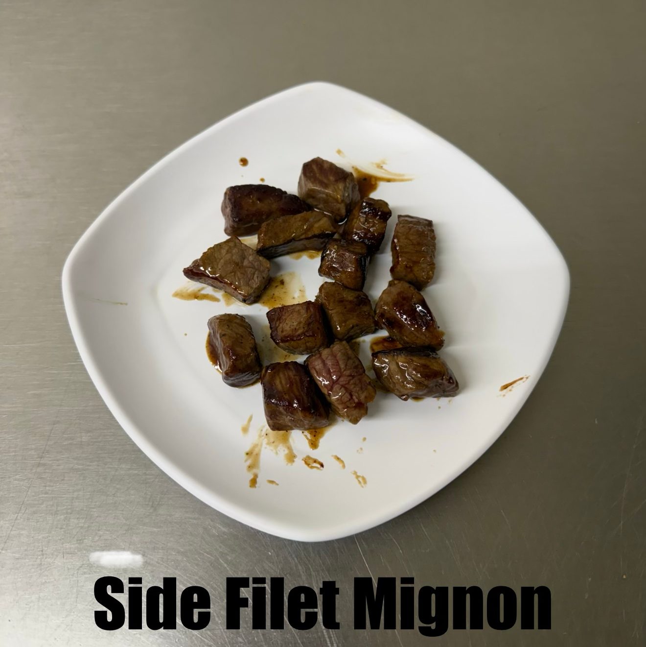 Side Filet Mignon.